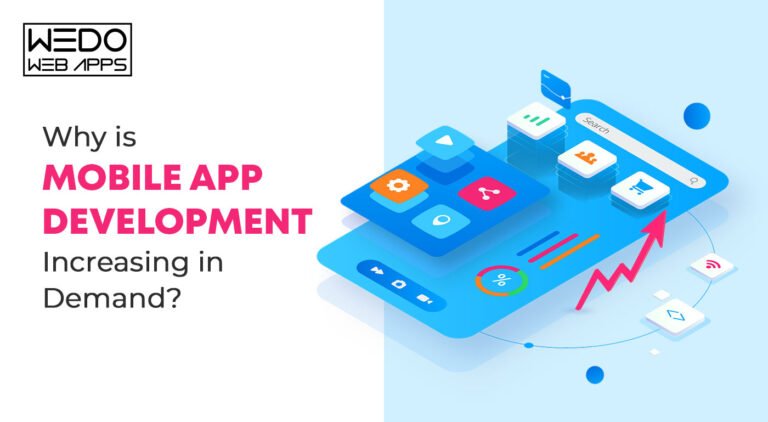 Why is mobile app development increasing in demand?
