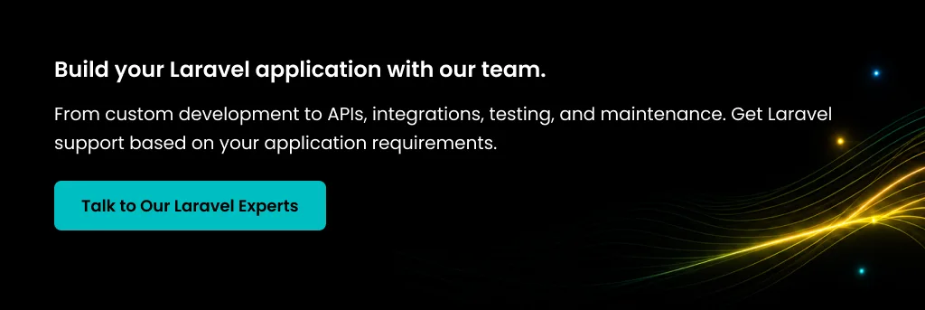 Build Your Laravel Application With Us Custom Laravel Application Development