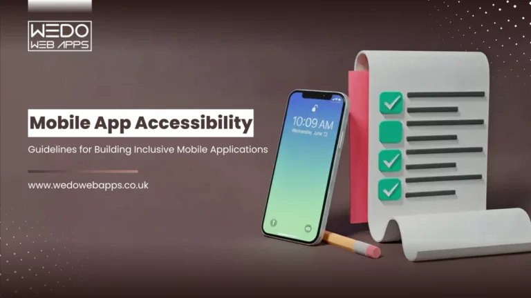Mobile App Accessibility Guidelines for Building Inclusive Mobile Applications