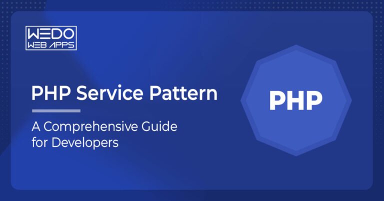 PHP Service Pattern: A Comprehensive Guide for Developers
