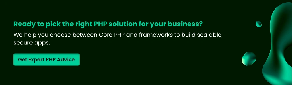 Ready to pick the right PHP solution for your business