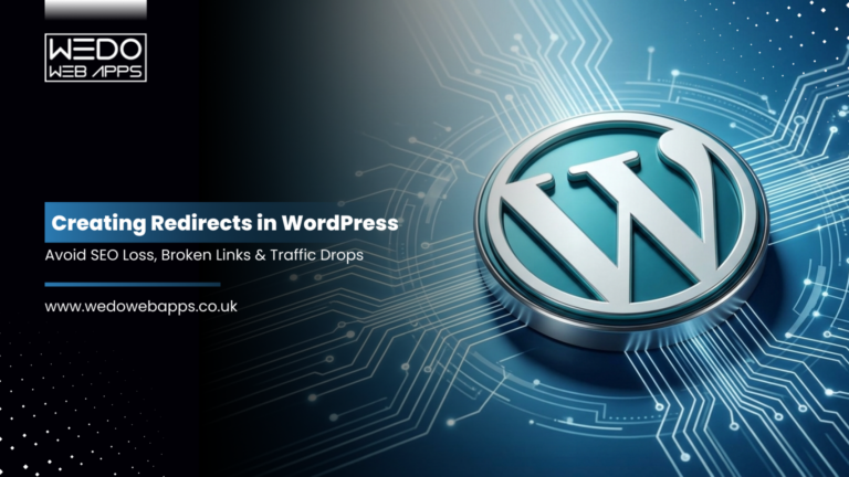 Creating Redirects in WordPress: Avoid SEO Loss, Broken Links & Traffic Drops