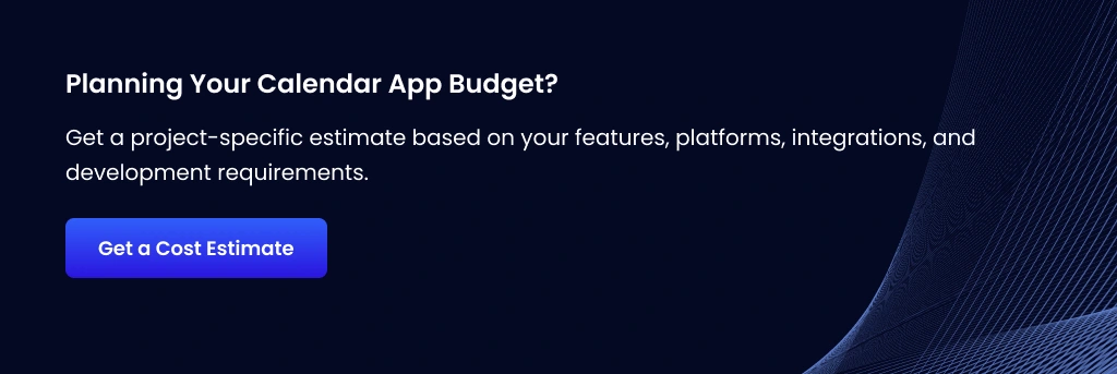Calendar App Development Cost Estimate