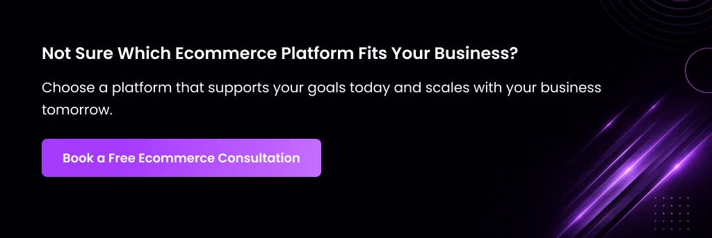 Ecommerce platform for business Ecommerce Platform Choice