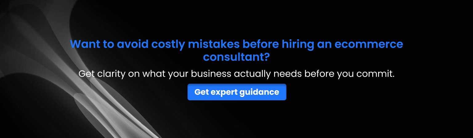 Avoid hiring mistakes in eCommerce consulting. 