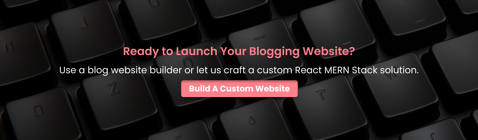 Launch a blogging website with builder