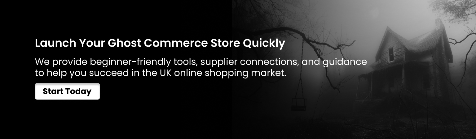 Launch ghost commerce store quickly in UK