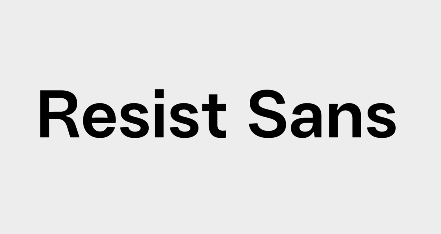 Resist Sans font