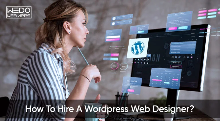 How To Hire A WordPress Web Designer?