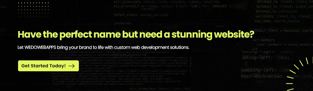 WEDOWEBAPPS offers custom web development to bring your brand to life and create stunning websites