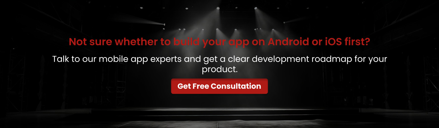 Android vs iOS App Development Consultation