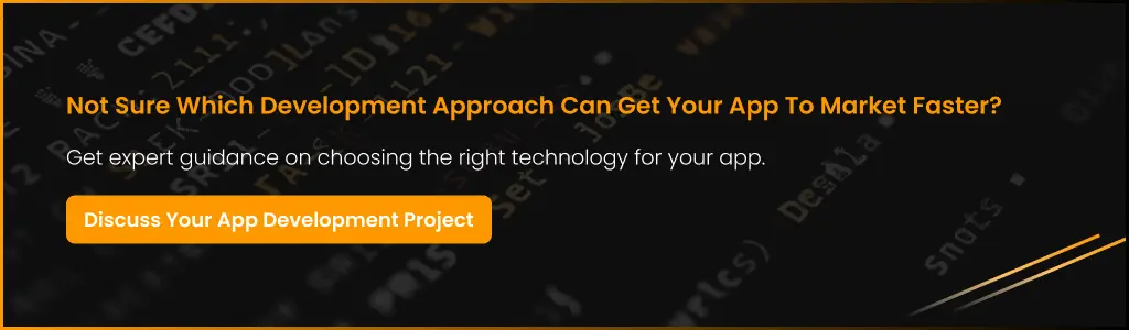 Choose the Right App Development Approach